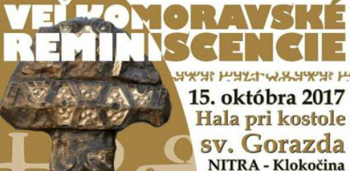 Podujatie pod názvom Veľkomoravské reminiscencie pripomenie 1111 rokov od zániku Veľkej Moravy