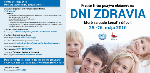 V dňoch 25. - 26. mája od 8:00 hod. sa na Mestskom úrade v Nitre uskutoční tradičné podujatie DNI ZDRAVIA
