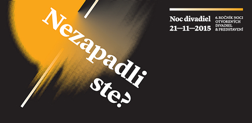 Nezapadli ste? Tak znie motto 6. ročníka projektu Noc divadiel 2015